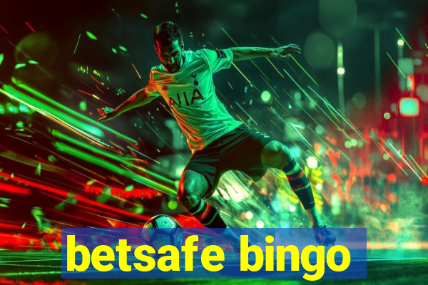 betsafe bingo