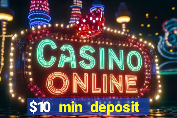 $10 min deposit casino australia