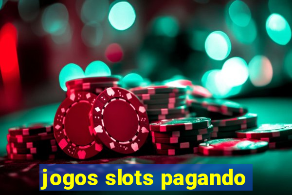 jogos slots pagando