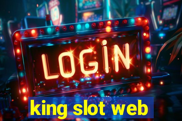 king slot web