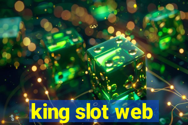 king slot web