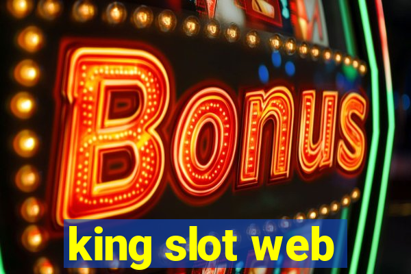 king slot web