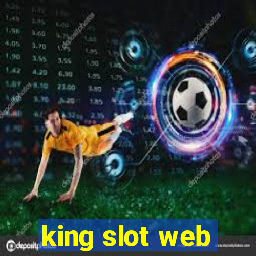 king slot web