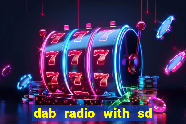 dab radio with sd card slot