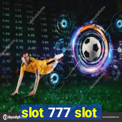 slot 777 slot