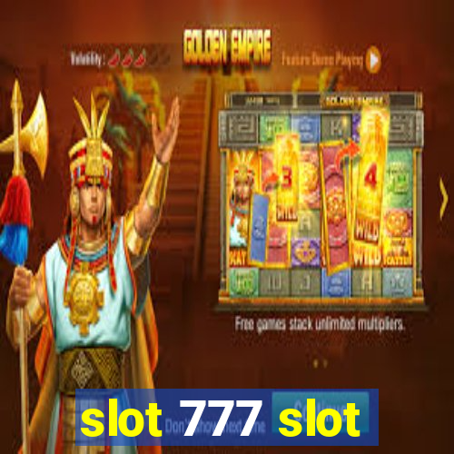 slot 777 slot