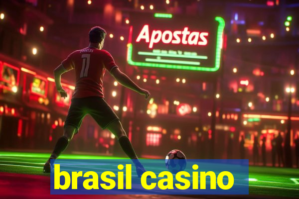 brasil casino