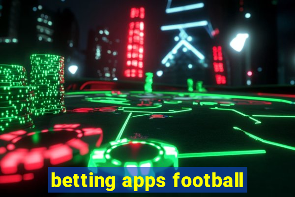 betting apps football