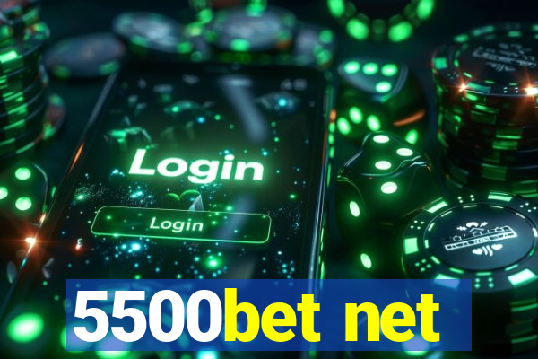 5500bet net