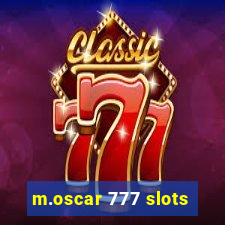 m.oscar 777 slots