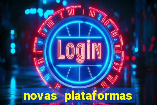 novas plataformas de apostas fortune tiger