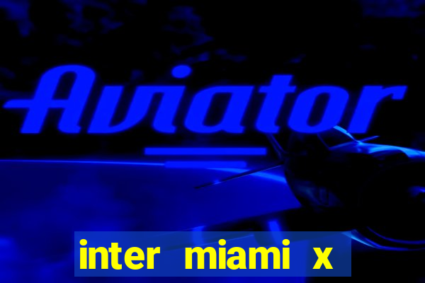 inter miami x nashville sc palpite