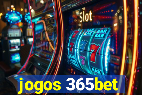 jogos 365bet