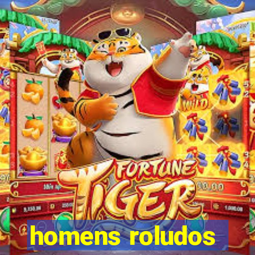 homens roludos