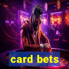 card bets