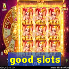 good slots