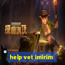 help vet imirim