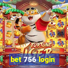 bet 756 login