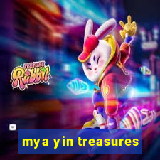 mya yin treasures