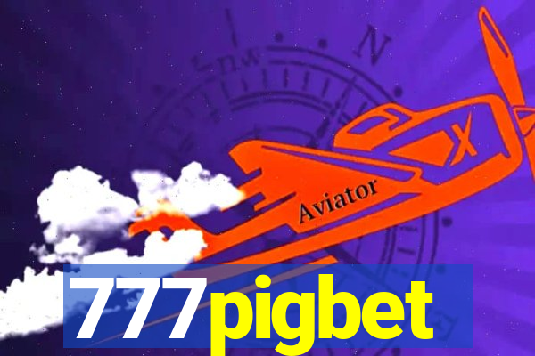 777pigbet