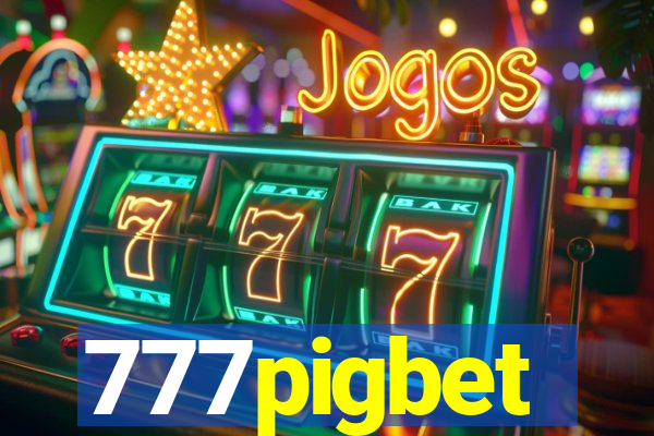 777pigbet