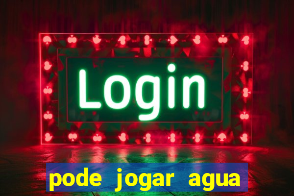 pode jogar agua quente no vaso