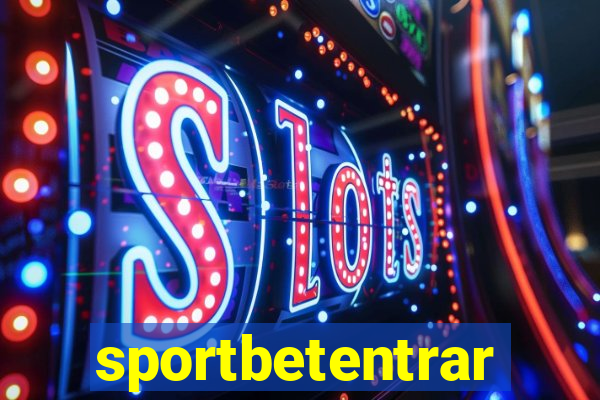 sportbetentrar