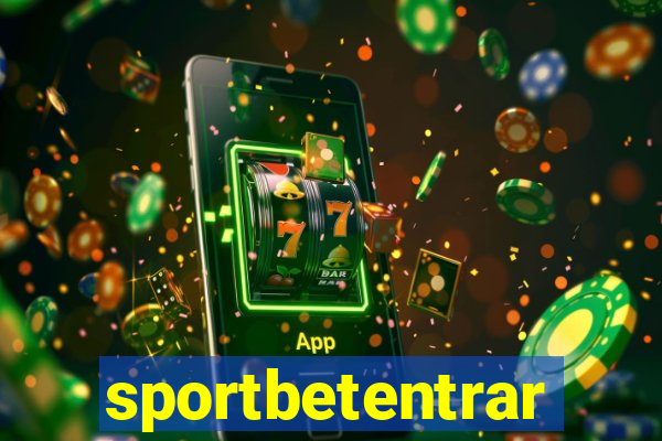 sportbetentrar