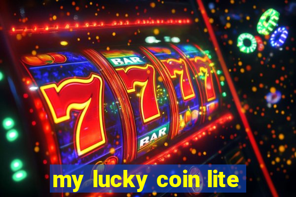 my lucky coin lite