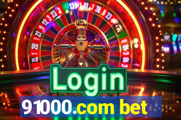 91000.com bet