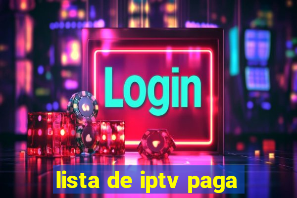 lista de iptv paga