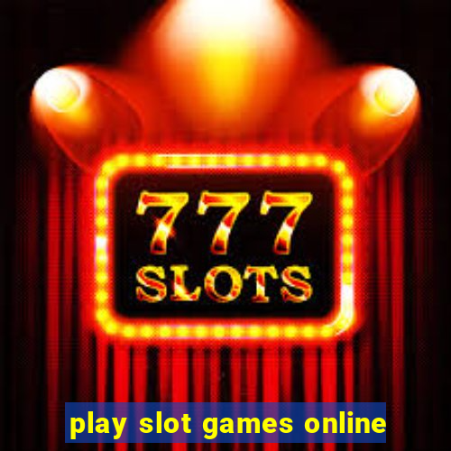 play slot games online