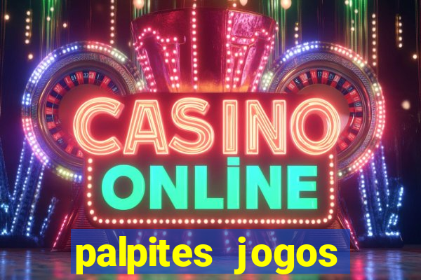 palpites jogos quarta feira