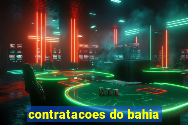 contratacoes do bahia