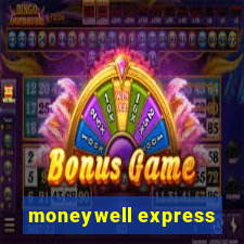 moneywell express