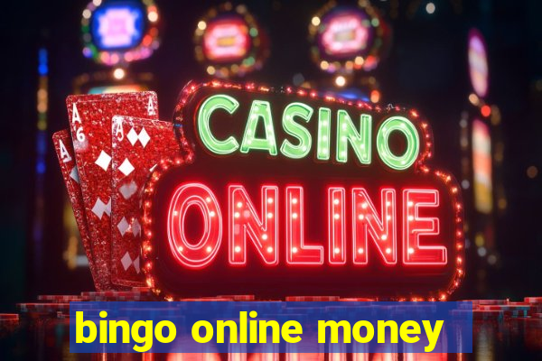 bingo online money