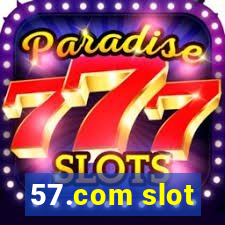 57.com slot