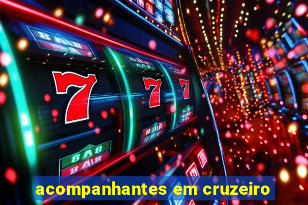 acompanhantes em cruzeiro