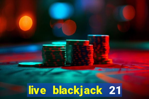 live blackjack 21 l wynnbet