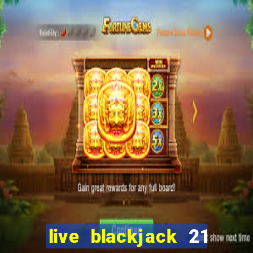 live blackjack 21 l wynnbet