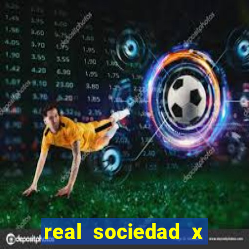 real sociedad x real madrid palpite