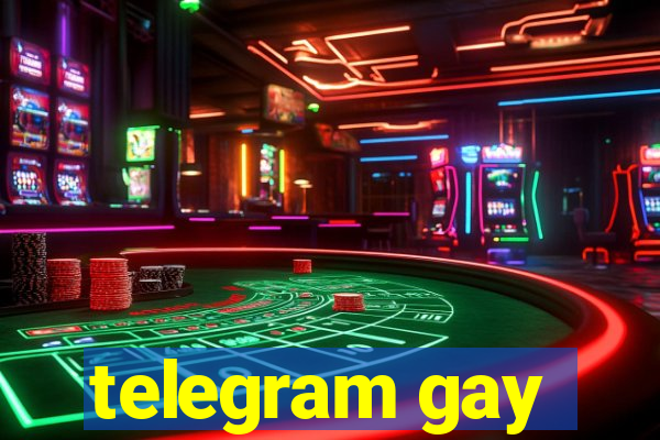 telegram gay