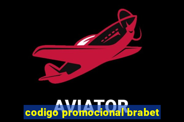 codigo promocional brabet