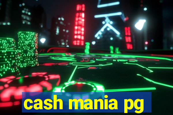 cash mania pg