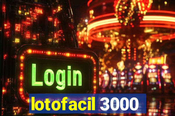 lotofacil 3000