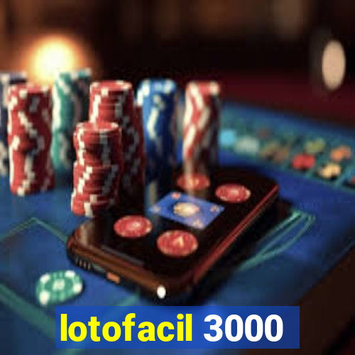 lotofacil 3000