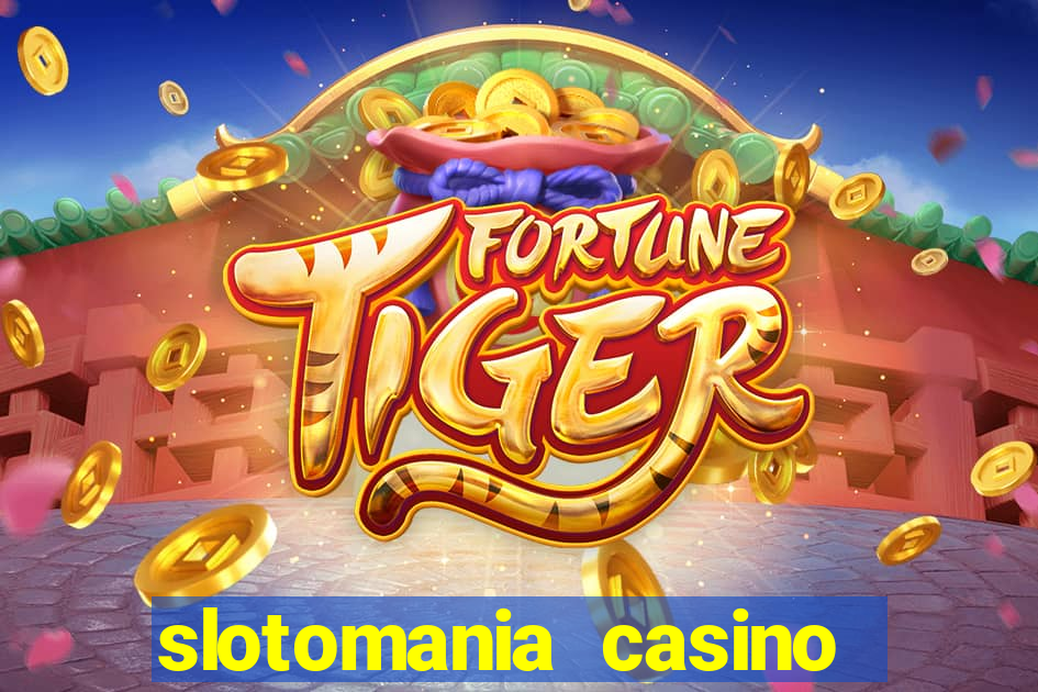 slotomania casino slots games