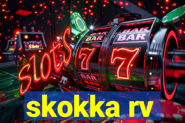 skokka rv