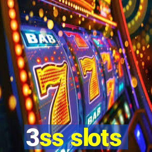 3ss slots