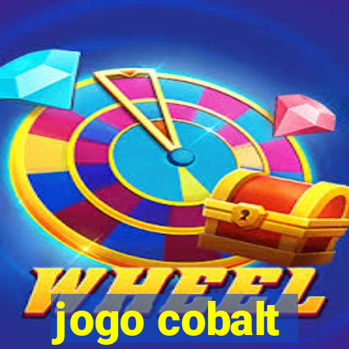 jogo cobalt